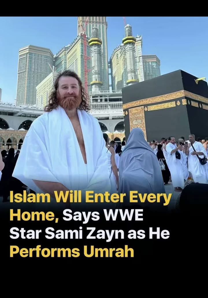 Islam Will Enter Every Home, Says WWE Star Sami Zayn as He Performs Umrah