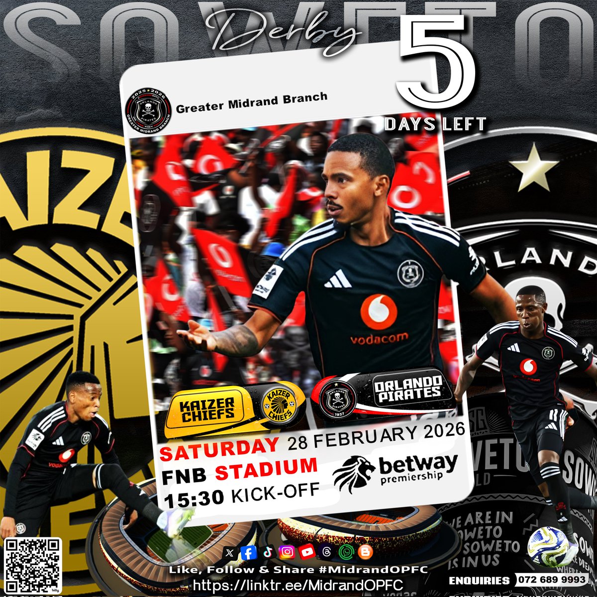 ⏳ 5 Days to go
#SowetoDerby
🏆 #BetwayPrem 
🆚 Kaizer Chiefs 
📅 Saturday, 28 February 2026
🎟️ Tickets Sold Out
🏟️ FNB Stadium
 🕢 Kick-Off 15h30
 
⚫️⚪️🔴⭐️
#OnceAlways 
#OrlandoPirates 
#MidrandOPFC
