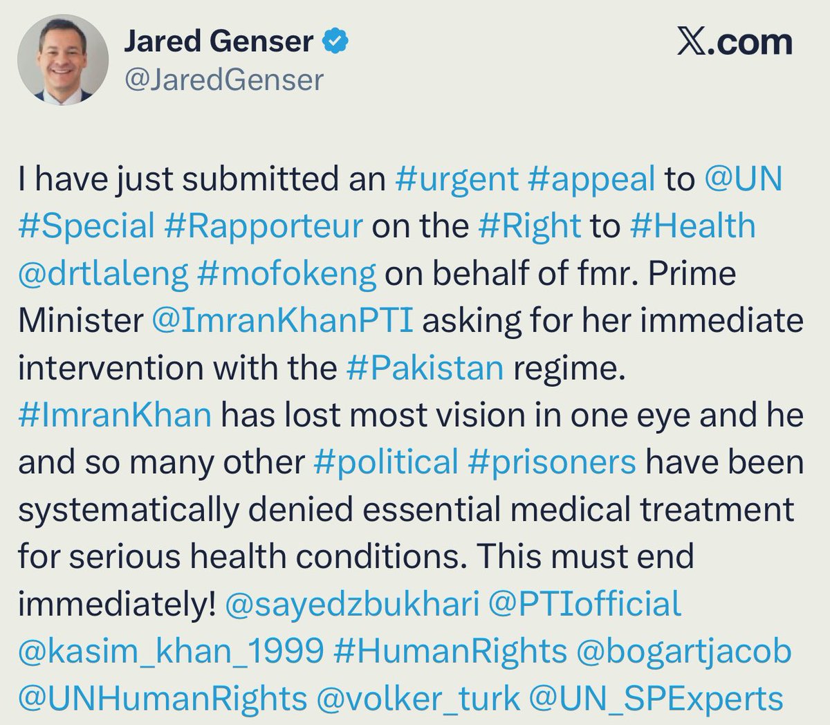 Breaking News: Jared Genser (International Human Rights Lawyer) has submitted an urgent appeal to the United Nations Special Rapporteur on the right to health for Imran Khan. 

He has asked for her immediate intervention with the Pakistan regime. 

#ImranKhanNeedsProperCare