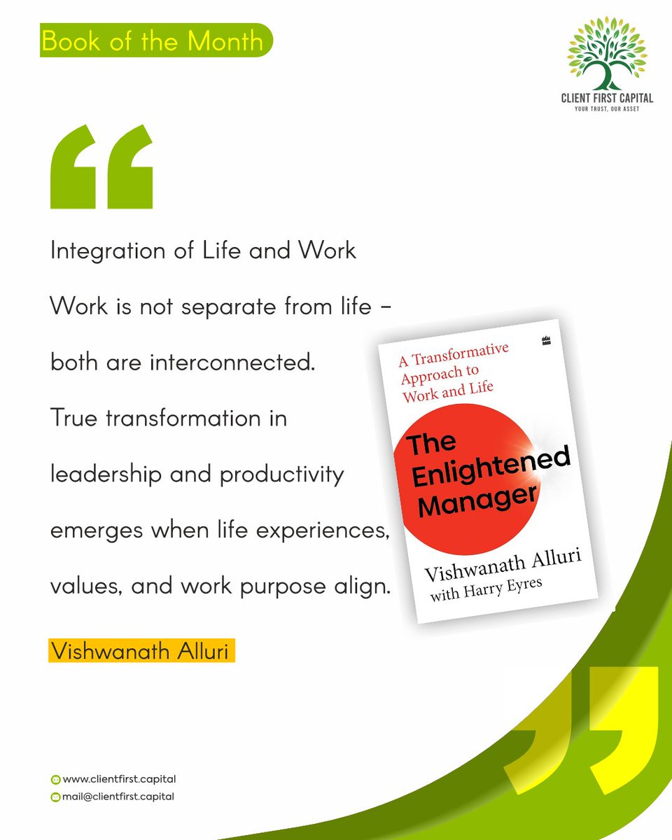 capital_client's tweet photo. Work and life aren’t separate - when values, purpose, and experience align, real leadership begins.

(Book Of The Month, Leadership, Growth, Client First Capital, Enlightened Manager ) https://t.co/cpnQRIh6cY