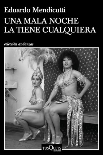 La mejor novela sobre el 23-F la protagoniza una travesti andaluza, aterrada ante la amenaza de que el pasado vuelva.