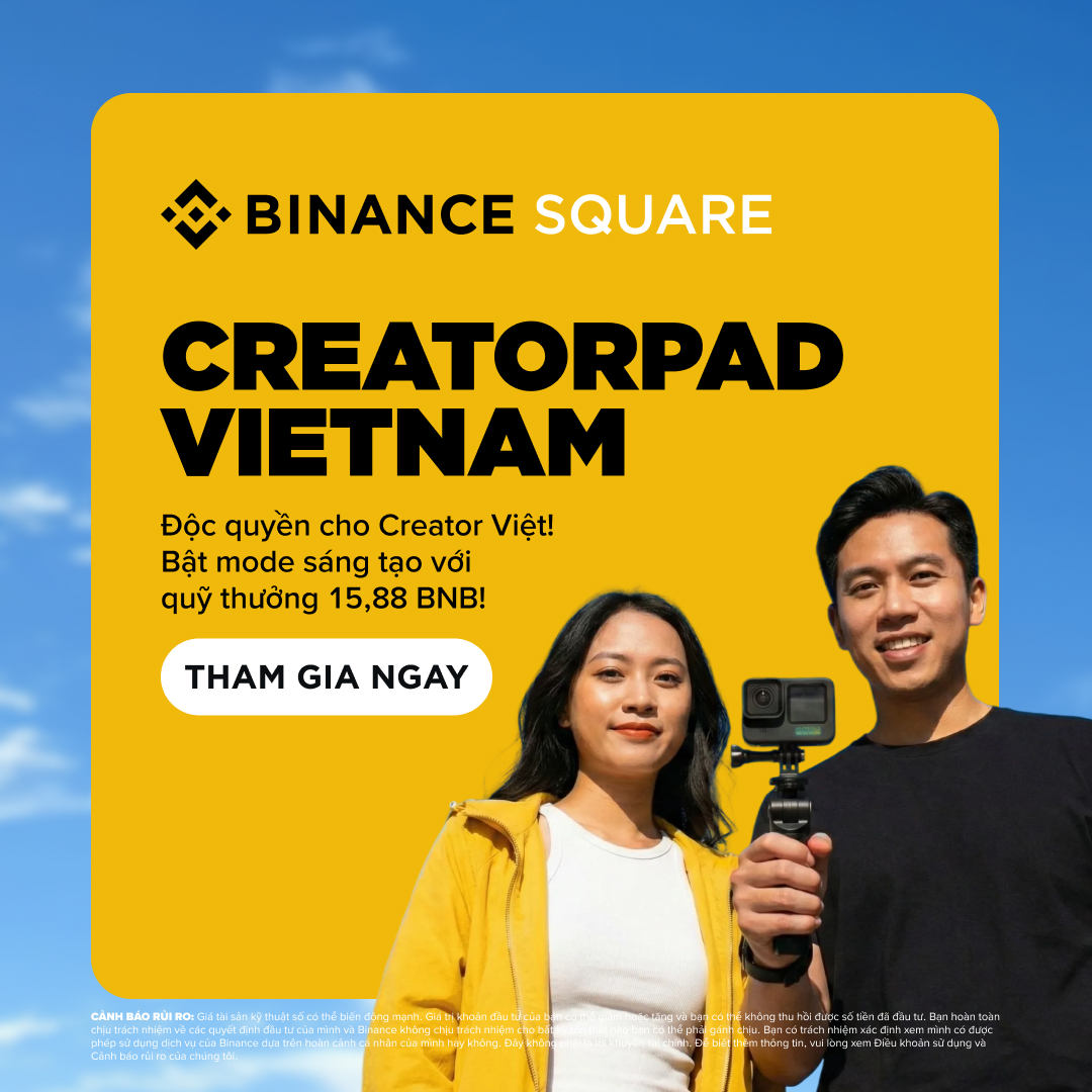 🇻🇳 Vietnam CreatorPad – cùng chia 15.88 $BNB cho cộng đồng creator Việt Nam!

Kiếm điểm bằng cách:
• Follow <a href="/binance_vietnam/">Binance Vietnam 🇻🇳</a> trên X &amp; Square
• Đăng bài trên Binance Square &amp; X với hashtag #CreatorpadVN, tag <a href="/binance_vietnam/">Binance Vietnam 🇻🇳</a>  + nội dung theo chủ đề yêu cầu
• Nhận