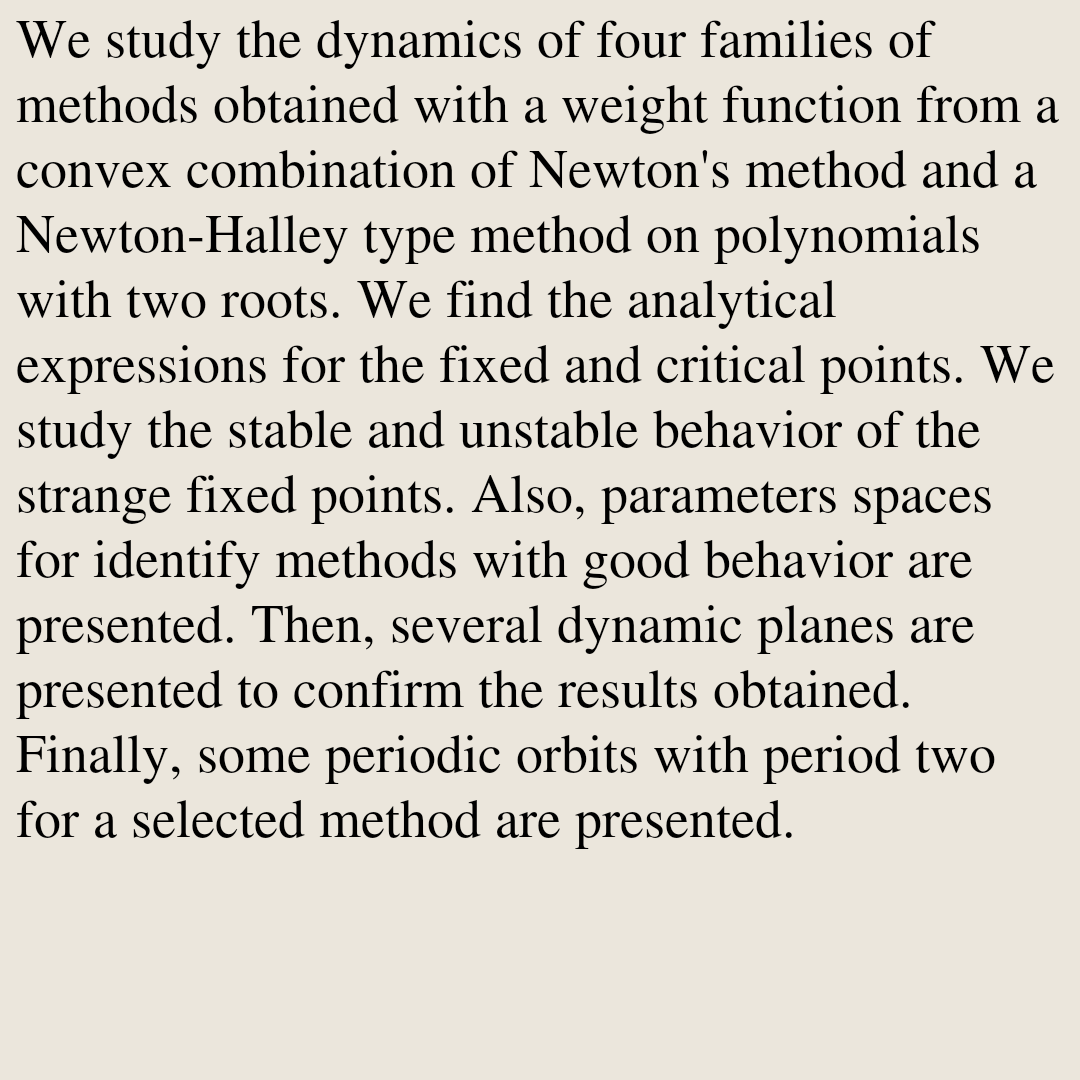 Dynamics of four families of methods with the same weight function to solve nonlinear equations

Livia J Quiñonez T, Carlos E Cadenas R
arxiv.org/abs/2602.17715 [𝚖𝚊𝚝𝚑.𝙶𝙼]
