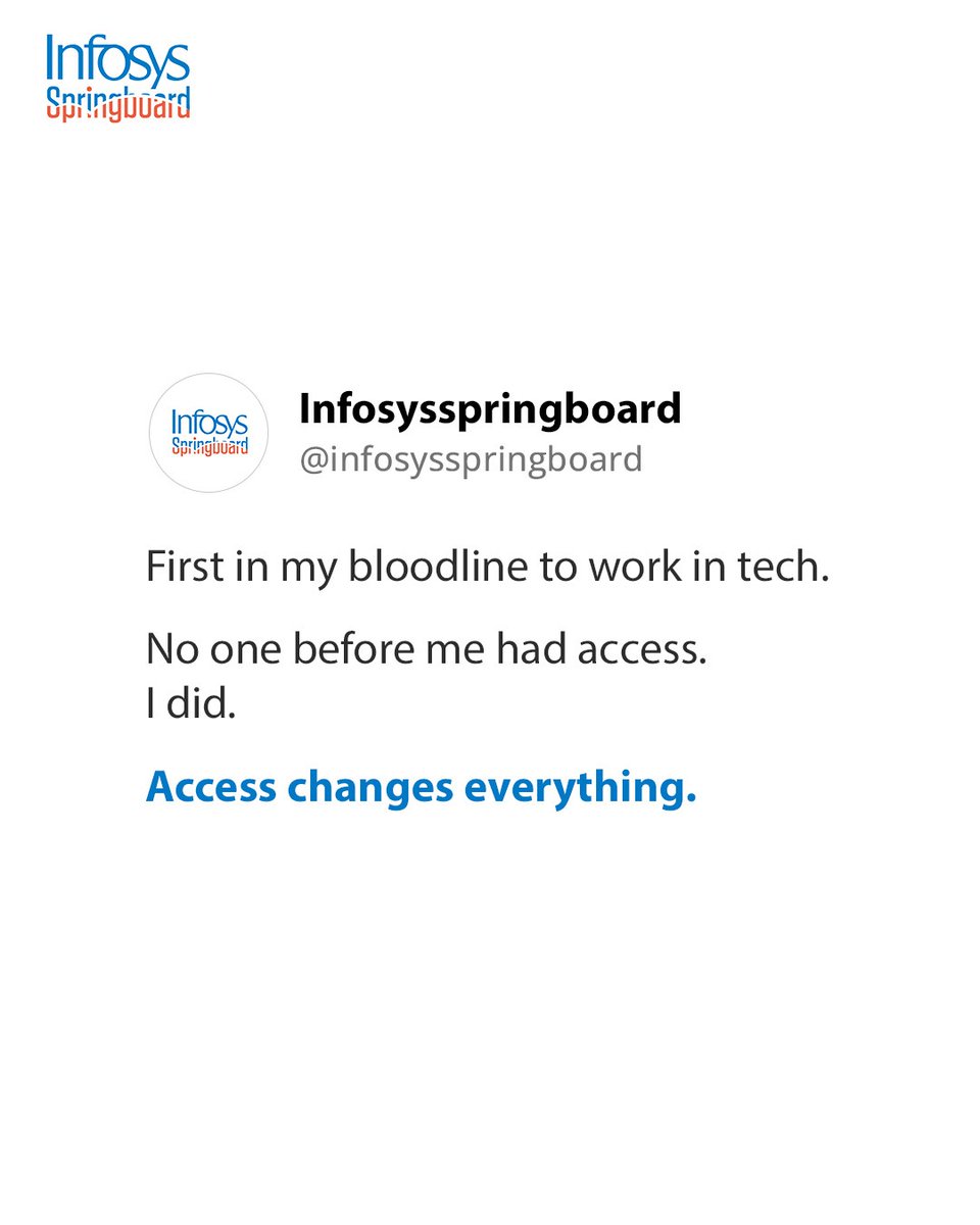 Being the first isn’t easy.
It means answering questions no one asked before.
It means stepping into spaces no one from your family has entered.

But it also means expanding what’s possible.
If you’re ready to be the first, start today.
#InfosysSpringboard