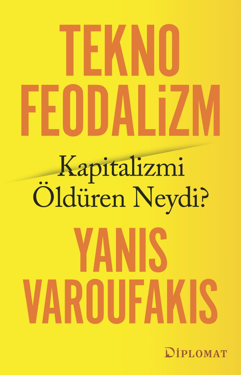 EdebiyatHaber's tweet photo. Teknofeodalizm: Kapitalizmi Öldüren Neydi?, günümüz ekonomi politikasına eleştirel bir bakış sunan eşsiz bir kaynak @Diplomatkitap 

https://t.co/0zOi8jVLWq https://t.co/FA5dwxBHFG