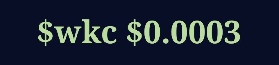 NjengaKeilan's tweet photo. $WKC to $0.0003

If, you believe LIKE ,RETWEET https://t.co/6rQD1LRfGB