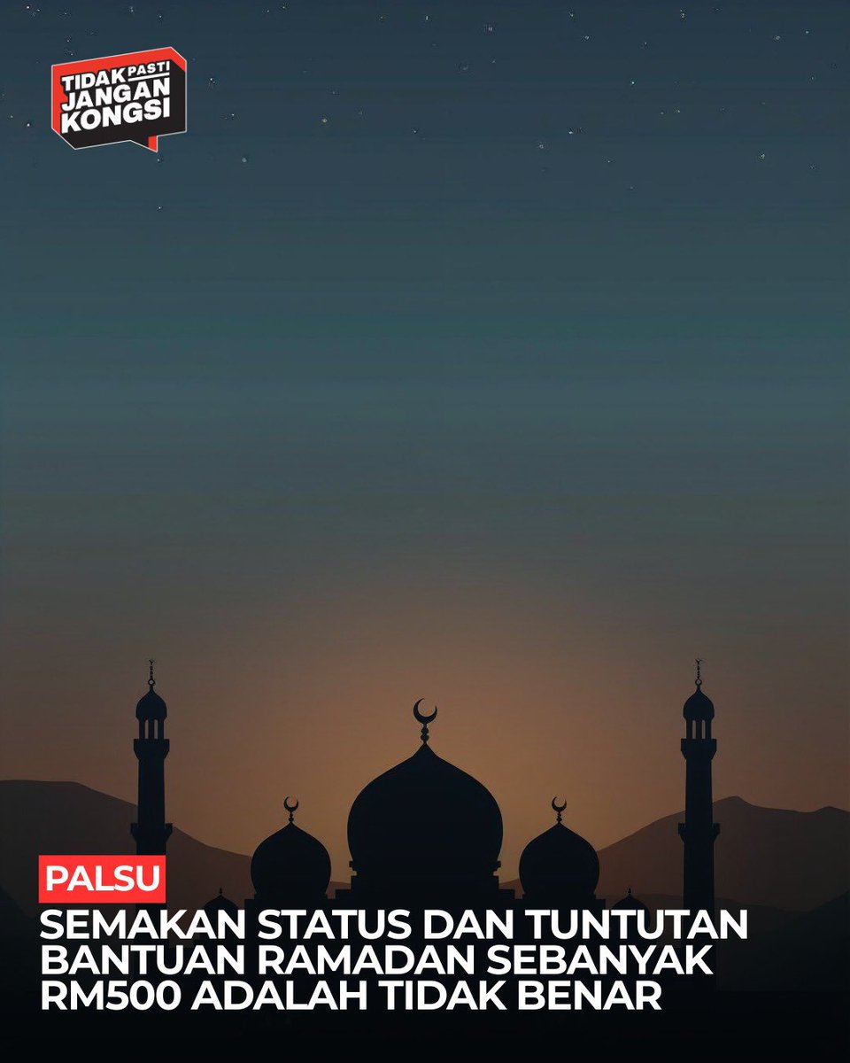 sebenarnyaMY's tweet photo. Semakan Status dan Tuntutan Bantuan Ramadan Sebanyak RM500  Adalah Tidak Benar

#sebenarnyamy #tidakpastijangankongsi #aifachatbot https://t.co/amzxivW3FL