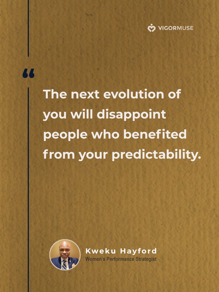 VigorMuse's tweet photo. The next evolution of you will disappoint people who benefited from your predictability.

#ambitiouswomen #goals #vigormuse https://t.co/wP0si4IxxK