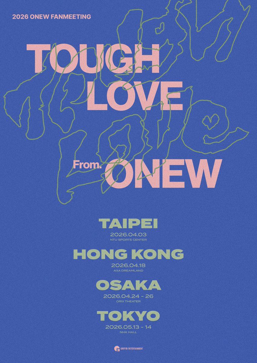 ❤️‍🔥💚2026 ONEW FANMEETING [TOUGH LOVE] IN JAPAN🩷❤️‍🔥

✨JJINGGU JAPAN1次先行本日締切✨

🎪大阪オリックス劇場
2026年4月24日 (金)
2026年4月25日 (土)　
2026年4月26日 (日)

🎪東京NHKホール
2026年5月13日 (水)
2026年5月14日 (木)

🎫チケット詳細はこちら
onew-fc.jp/contents/10468…