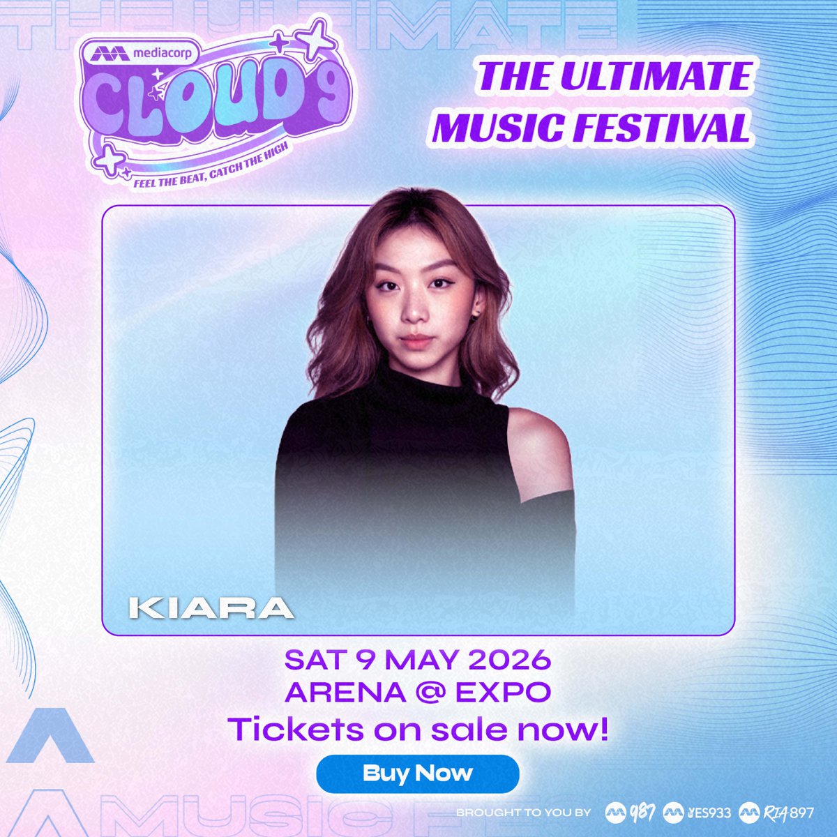 mediacorp's tweet photo. Get ready for a night you won’t want to forget — KIARA is bringing nonstop party energy to Mediacorp CLOUD 9 with beats that will keep YOU moving! Happening Saturday, 9 May at Arena @ EXPO. Don't miss it!