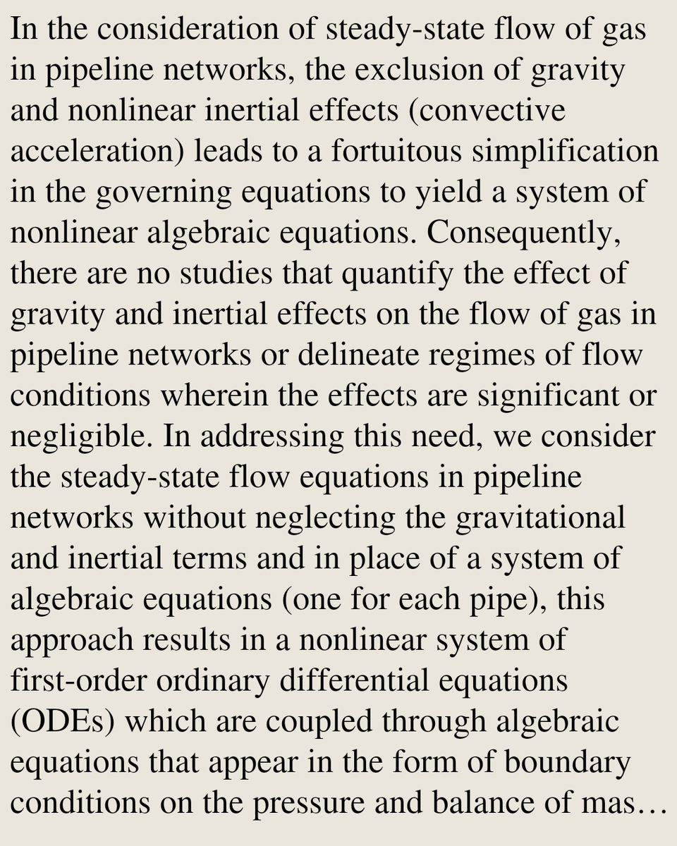 Steady Flow of Natural Gas in Pipeline Networks via Solution of a Nonlinear Differential-Algebraic System of Equations

Shriram Srinivasan, Kaarthik Sundar
arxiv.org/abs/2602.17840 [𝚖𝚊𝚝𝚑.𝙶𝙼]