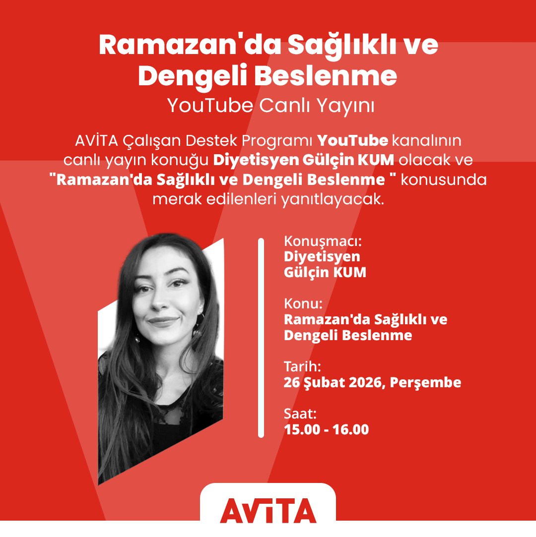 AVİTA YouTube kanalında, Diyetisyen Gülçin Kum ile Ramazan’da sağlıklı ve dengeli beslenmeyi konuşuyoruz. 🌙
🗓️ 26.02.2026
🕒 15.00
🎯 Ramazan’da Sağlıklı ve Dengeli Beslenme

Canlı yayına katılmak için 👇
 youtube.com/watch?v=BJs2u8…

#AVİTA #ÇalışanDestekProgramı