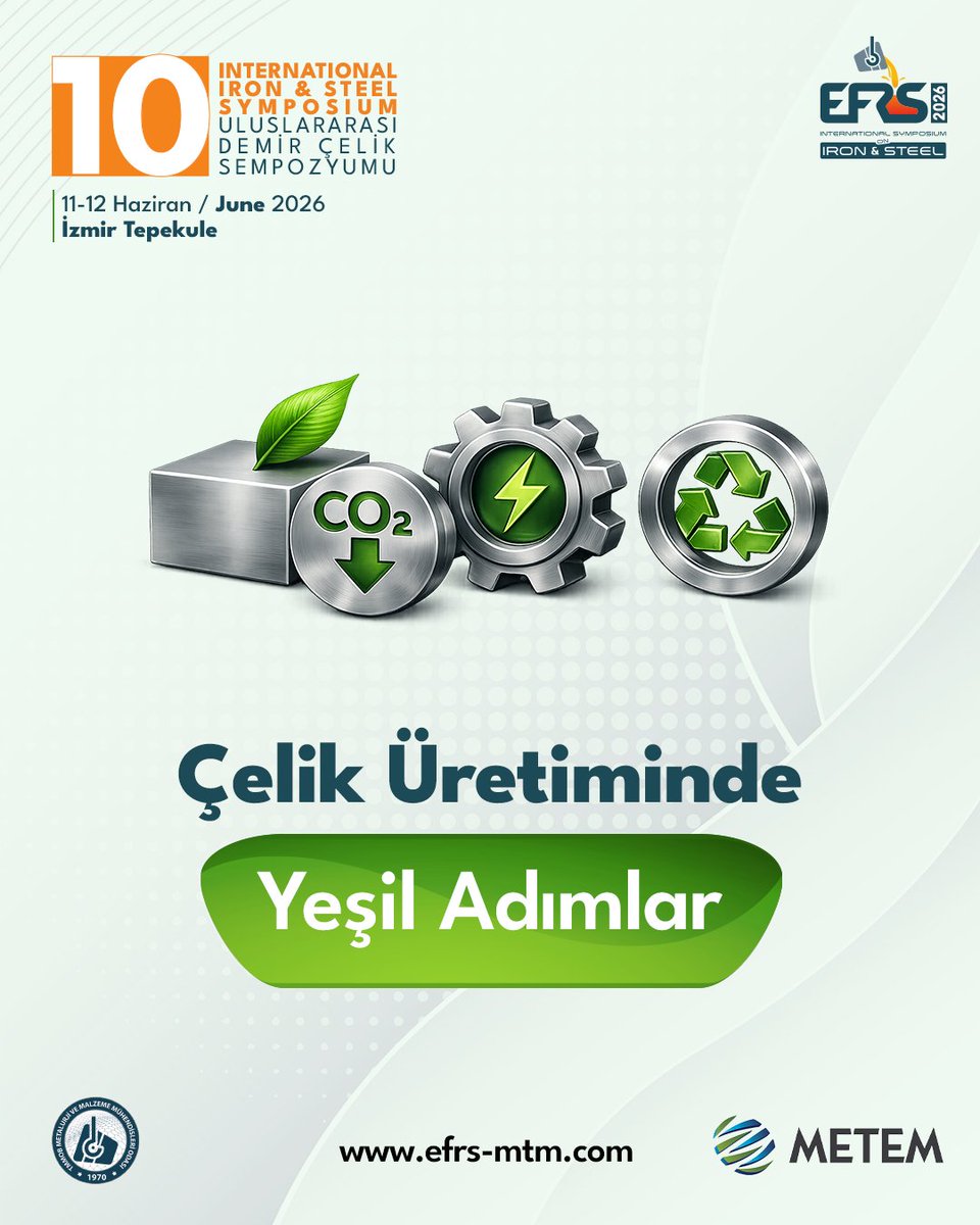 Demir çelik üretiminde yeşil adımları takip ediyor, daha yeşil bir dünya için çabalıyoruz.

Kayıt için: efrs-mtm.com

#EFRS2026 #GreenSteps #YeşilAdımlar #SteelProduction #ÇelikÜretimi #METEM