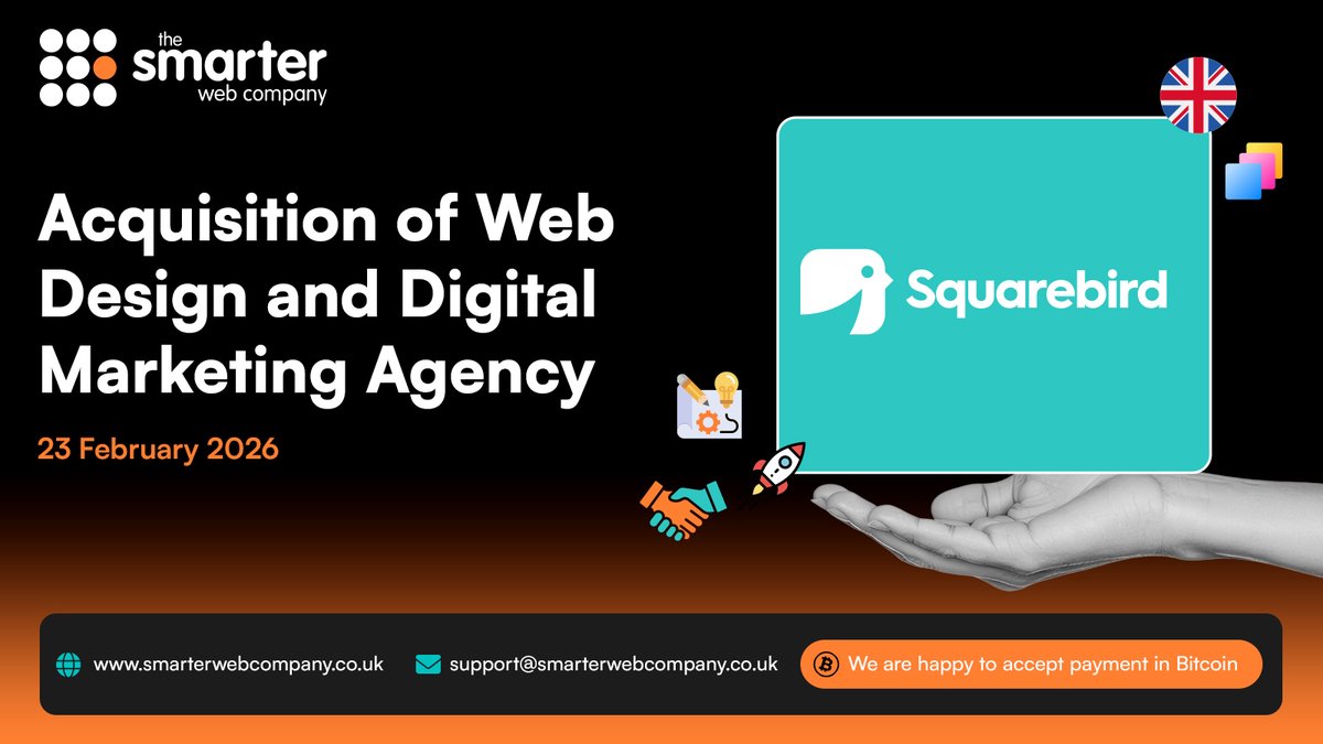 RNS Announcement: Acquisition of Web Design and Digital Marketing Agency

The Smarter Web Company is pleased to announce that on 20 February 2026 it acquired Squarebird Agency Ltd, a profitable Bristol-based web design and digital marketing agency, for a total net consideration