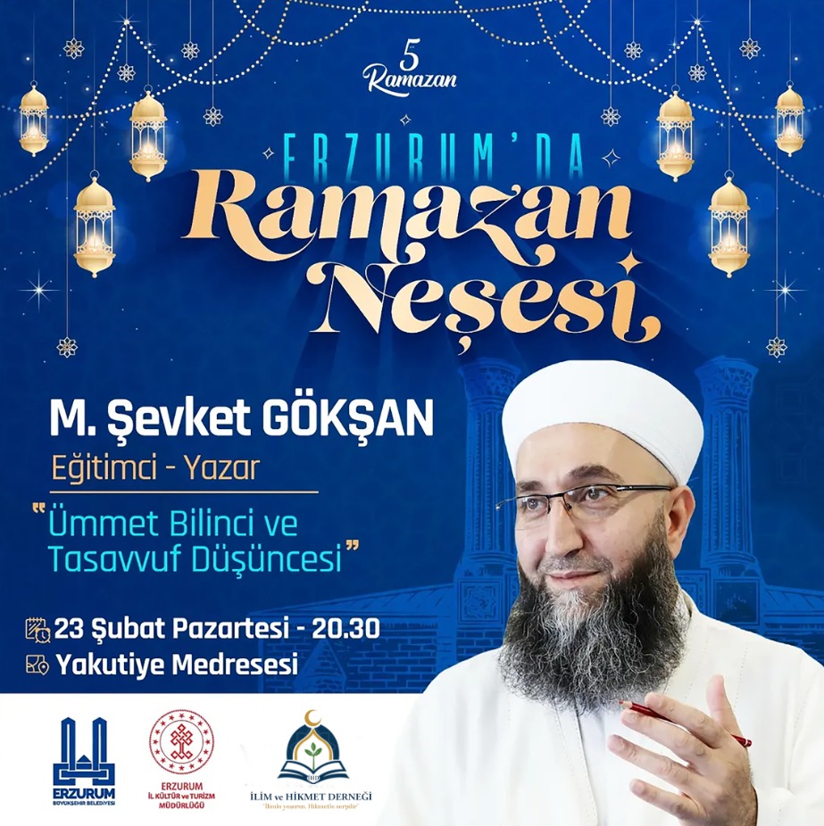 Erzurum’da Ramazan Neşesi başlıyor! 🌙✨

M. Şevket Gökşan Hoca ile
“Ümmet Bilinci ve Tasavvuf Düşüncesi” başlıklı programımıza davetlisiniz.

📅 23 Şubat Pazartesi
🕣 20.30
📍 Yakutiye Medresesi

Gönüllere dokunan bir Ramazan akşamında buluşalım.
Tüm halkımız davetlidir.
