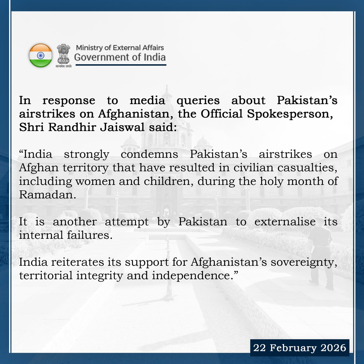 🇮🇳 India firmly denounces Pakistan’s airstrikes on Afghan soil, calling them a violation of sovereignty and regional stability.