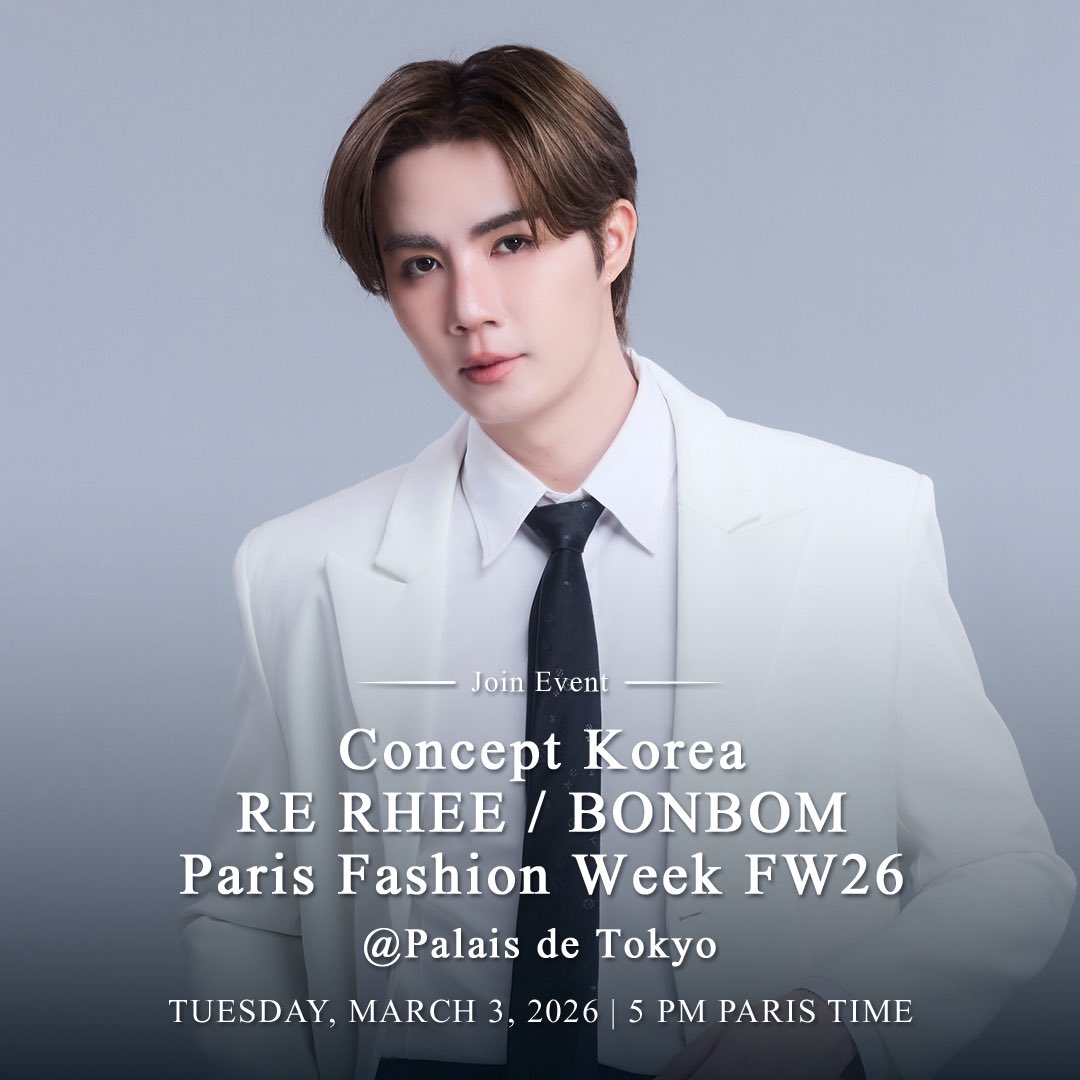 DomundiTV's tweet image. CONCEPT KOREA RE RHEE / BONBOM PARIS FASHION WEEK FW26 

“Zee Pruk” has been honored by CONCEPT KOREA RE RHEE / BONBOM brand to participate in the “PARIS  FASHION WEEK FW26” on Tuesday, March 3, 2026.✨

⏰ : 5 PM PARIS TIME 
⏰ : 23.00 น. | 11.00 PM (GMT+7)

Please extend your