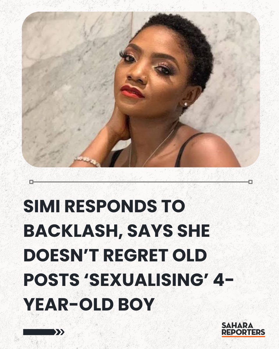 Nigerian Singer Simi Responds To Backlash, Says She Doesn’t Regret Old Posts ‘Sexualising’ 4-Year-Old Boy At Mother's Daycare | Sahara Reporters bit.ly/4qUkauK