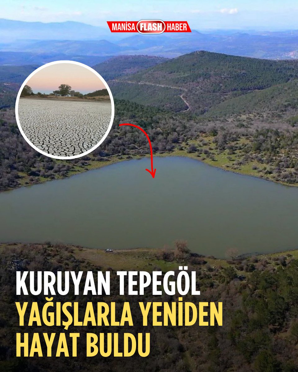 Kuruyan Tepegöl yağışlarla hayat buldu manisaflashhaber.com/kuruyan-tepego…