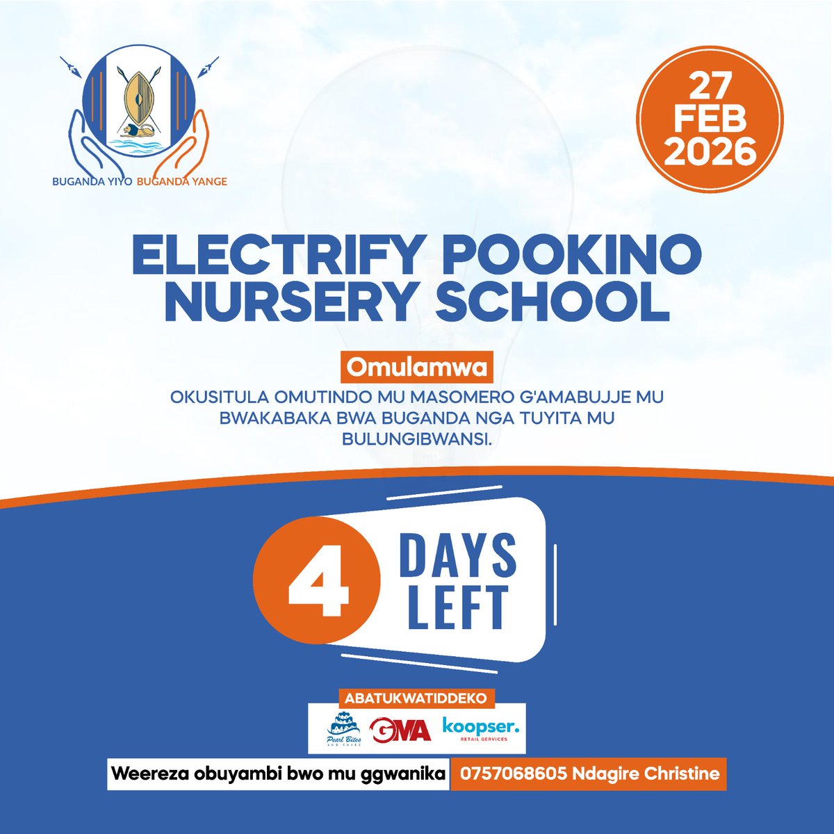 4 DAYS LEFT!

Join us as we Electrify Pookino Nursery School on 27 Feb 2026; a mission to empower young minds and strengthen our community.

Let’s light up the future together! 🇺🇬🔥

#BugandaYiyoBugandaYange #EducationForAll #CommunityImpact