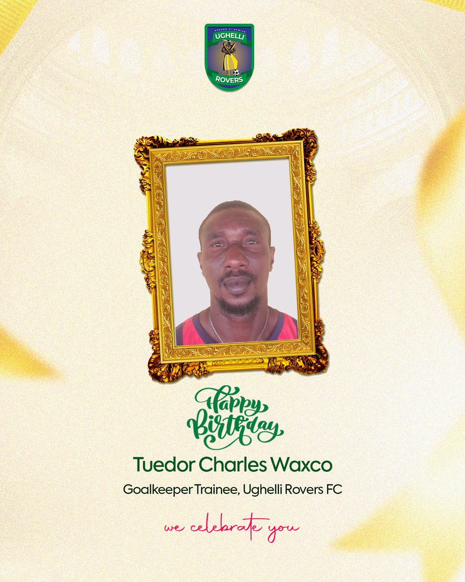 UghelliRovers's tweet photo. Happy birthday to the Technical Adviser and Goalkeeper Trainee at Ughelli Rovers, thank you for all you do, the whole team appreciates your efforts🎉❤️ @OLA_DSTRATEGIST 
#UghelliRovers https://t.co/GsYbw688Lo