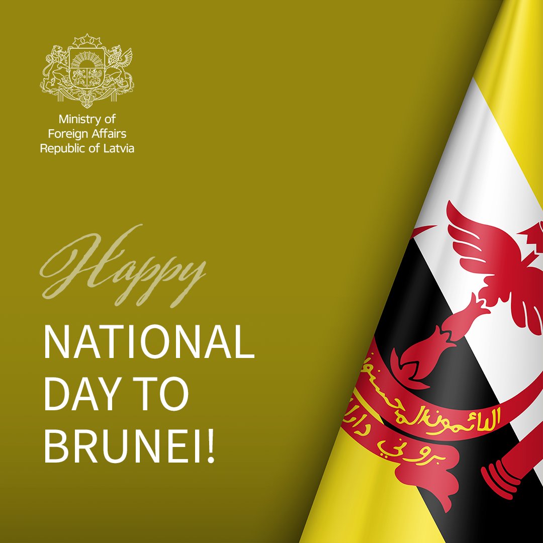 Latvian_MFA's tweet image. Warmest congratulations to Brunei 🇧🇳 on #NationalDay! Wishing continued prosperity, harmony, and well-being.

@GOV_BN