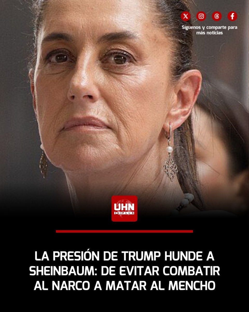 UHN_Plus's tweet photo. 🇲🇽‼️ | "Regresar a la guerra contra el narco no es opción. La guerra contra ellos está fuera de la ley, es permiso para matar, sin ningún juicio. Y en México, son muy poquitos los que están de acuerdo. Además, no sirvió de nada, solo para aumentar la violencia. Es ir hacia el fascismo...", había declarado Claudia Sheinbaum hace semanas, pero la presión de Trump pudo más. El último 10 de febrero, Sheinbaum autorizó el ingreso de 19 Navy SEALs a México para realizar tareas de capacitación en operaciones especiales. Doce días después, las fuerzas especiales mexicanas fulminan al Mencho.