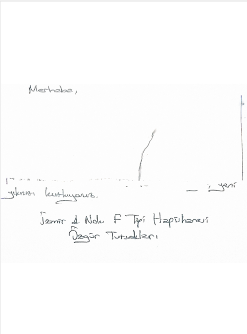 İZMİR 1 NO' LU F TİPİ ÖZGÜR TUTSAKLARIN BİZE GÖNDERDİĞİ AMA BİZİM OKUYAMADIĞIMIZ YENİ YIL KARTI!