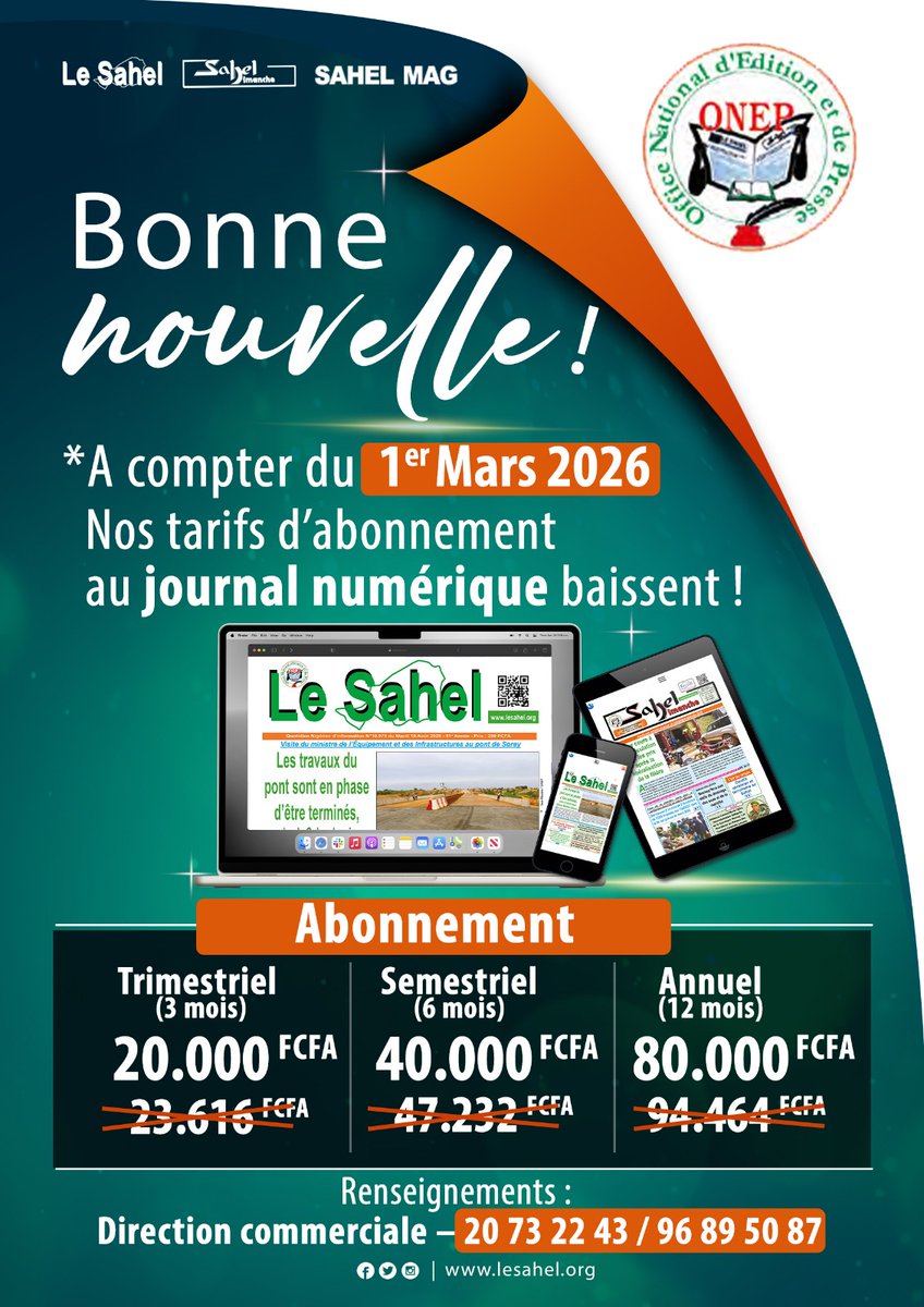 NigerOnep's tweet photo. 🎉 BONNE NOUVELLE ! 🎉
📢 Baisse des tarifs des abonnements en ligne!
À compter du 1er mars 2026, la version numérique des journaux Le Sahel et Sahel Dimanche devient plus accessible. https://t.co/1rjhgCZ1Pg