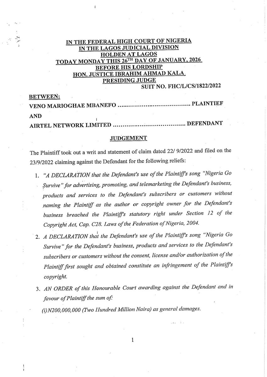 I just concluded reading
the 40-page judgment of the Federal High Court in Veno Marioghae Mbanefo v Airtel Network Limited (FHC/L/CS/1822/2022), where the plaintiff, a musical artist, sued the defendant, a telecommunications giant, for copyright infringement and sought