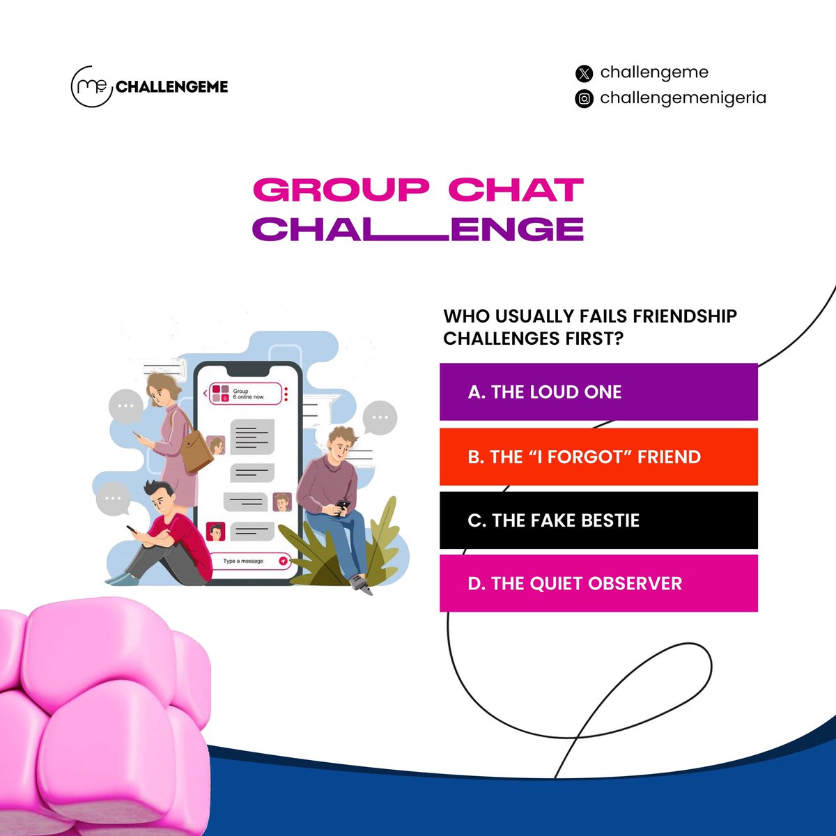 GROUP CHAT CHALLENGE 🚨
Who usually fails friendship challenges first? 👀😂

A️⃣ The loud one
B️⃣ The “I forgot” friend
C️⃣The quiet observer

Drop your answer in the comments and tag them 😏👇

#GroupChatChallenge #FriendshipTest #WhoIsWho #BestieCheck