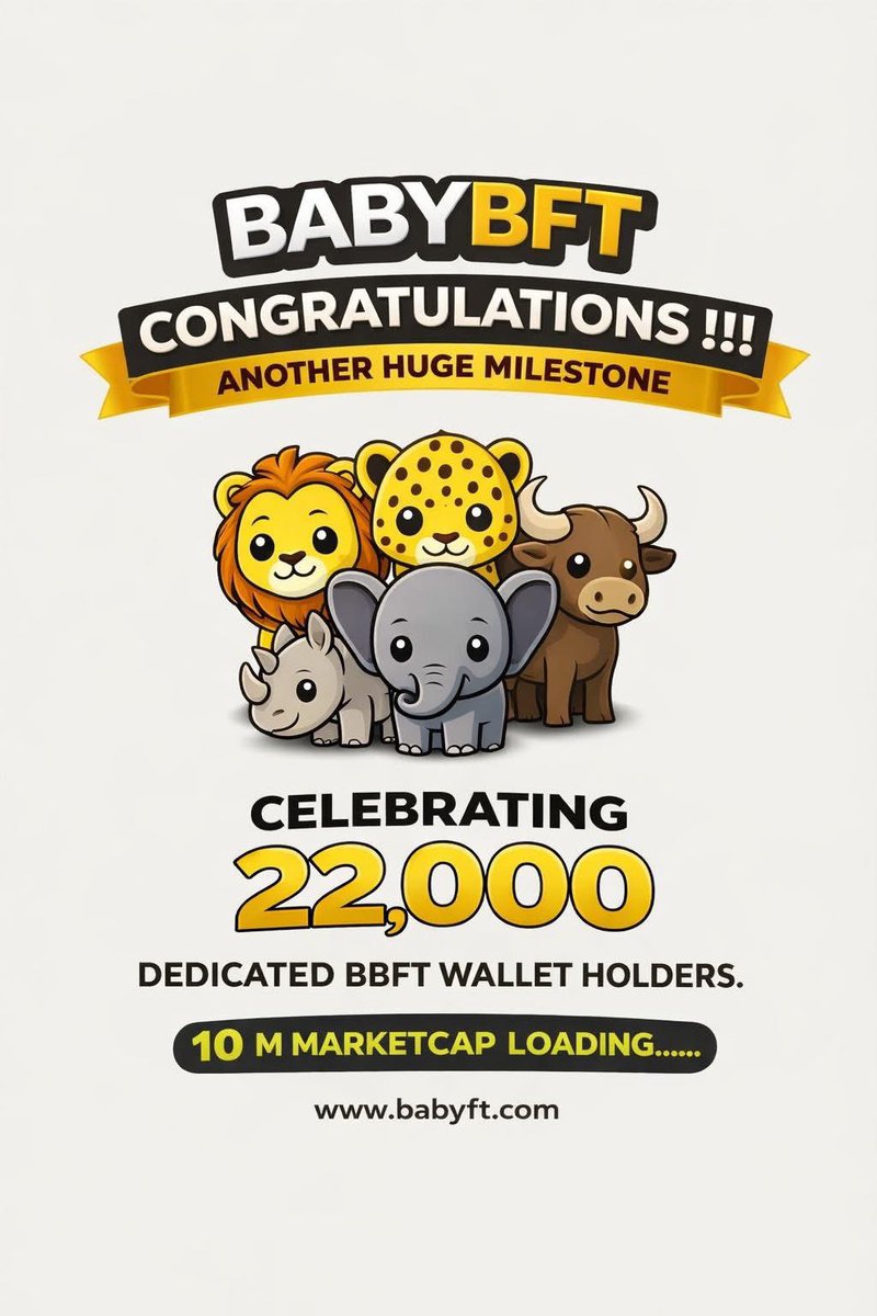 🎉🎉 ANOTHER BIG WIN FOR BABYBFT FAMILY! 🎉🎉

Congratulations team!!! 🚀🔥

We’ve officially crossed 22,000 dedicated BBFT wallet holders 💎🙌
That’s 22,000 believers. 22,000 strong hands.

BABYBFT TO THE NEXT LEVEL! 🚀💰🔥
babybft.com