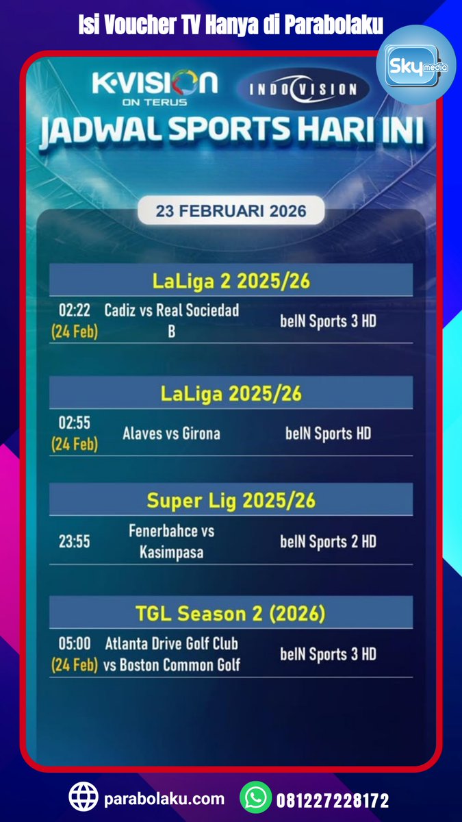 Match Sports di K-Vision bikin begadang makin seru!. Isi paket TV di Parabolaku sebelum kick off ⚽🚨
Info &amp; order di :
🤖 WA AI Agent (Respon Instant) : wa.me/6287838575758
👩‍💼 WA CS &amp; Sales (Bantuan Manual) : wa.me/6281227228172
🌐 Kunjungi kami : parabolaku.com