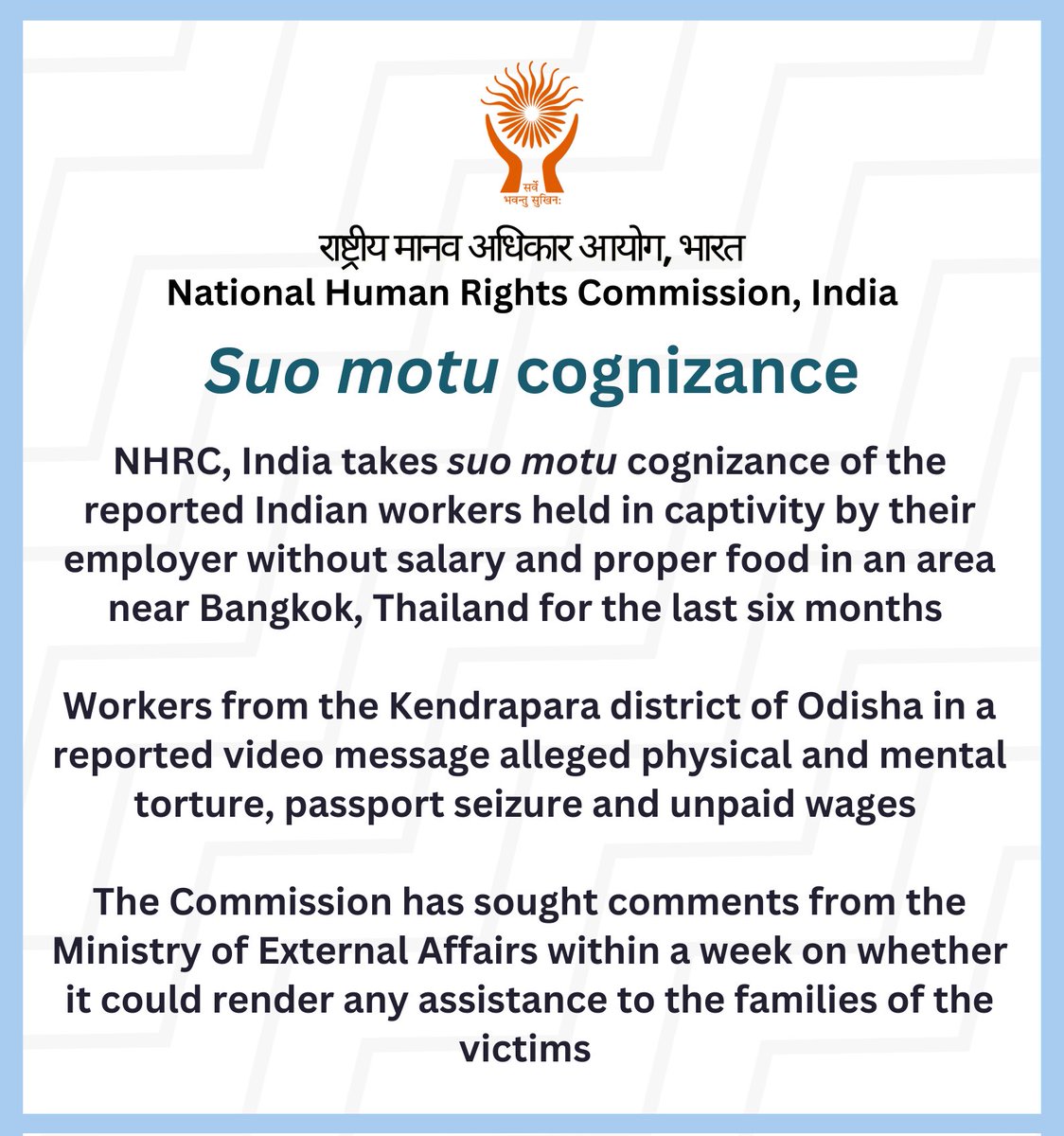 NHRC, India takes suo motu cognizance of the reported Indian workers held in captivity by their employer without salary and proper food in an area near Bangkok, Thailand for the last six months. May like to refer to the press release at: nhrc.nic.in/media/press-re…