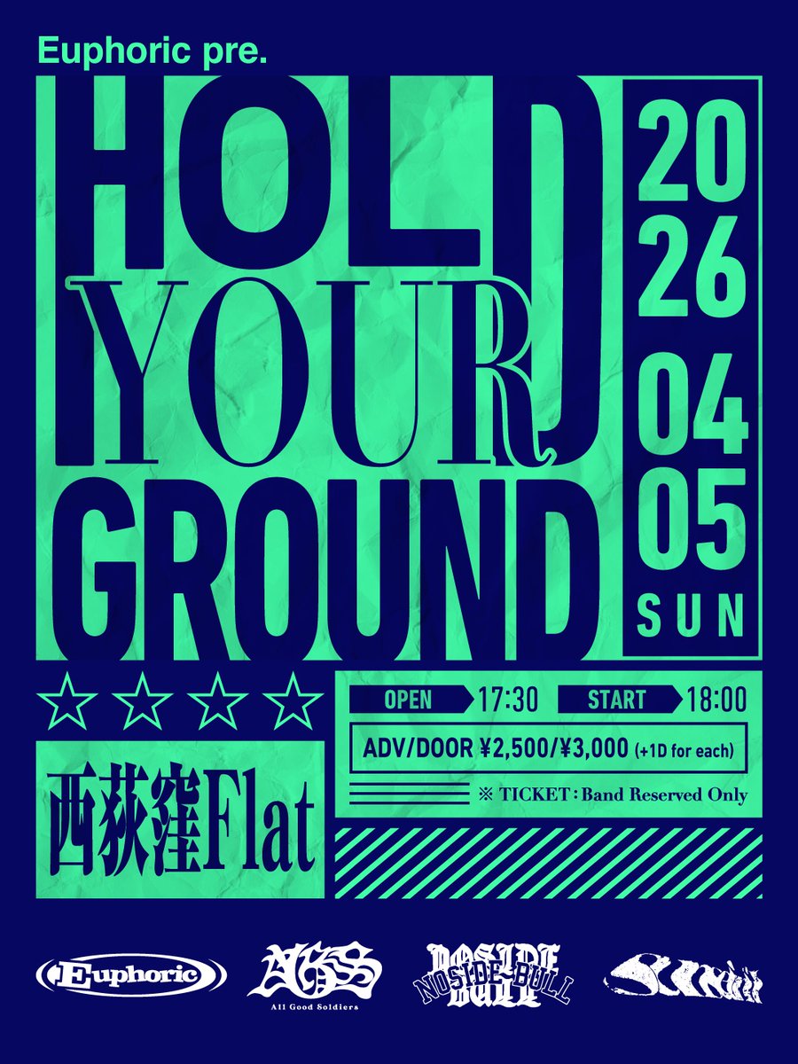 【NEW SHOW ADDED】
2026/4/5　西荻窪 Flat
Euphoric pre.
"HOLD YOUR GROUND"

Euphoric
All Good Soldiers
NOSIDE BULL
sunsetinfall

ADV/DOOR ¥2,500/¥3,000

OPEN 17:30
START 18:00

取り置き各バンドにて受付中

約2年半ぶりのライブ
ここから再始動です
皆様ぜひお待ちしております！
