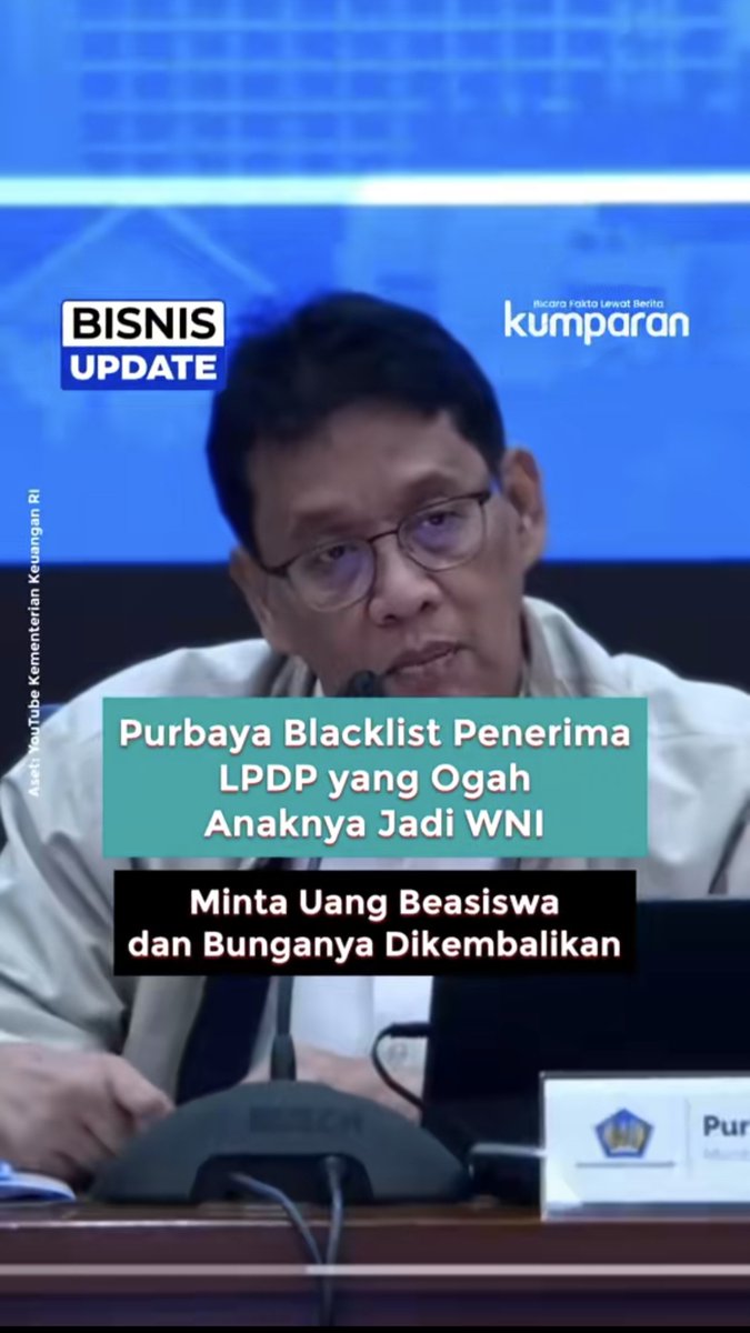 Update terbaru: Menteri Purbaya Blacklist Penerima LPDP yang Ogah Anaknya Jadi WNI dan Minta Uang Beasiswa dan Bunganya Dikembalikan