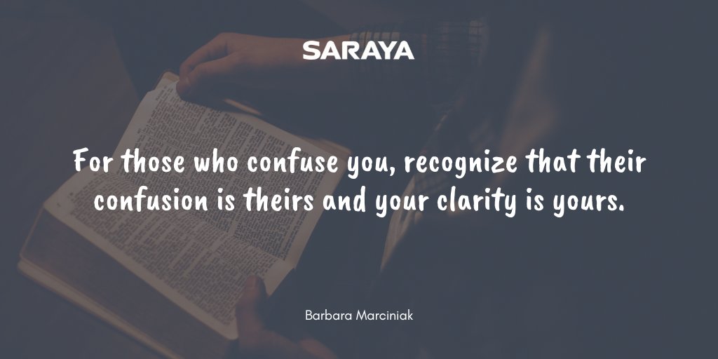 For those who confuse you, recognize that their confusion is theirs and your clarity is yours. #MondayMotivation #QuoteOfTheDay