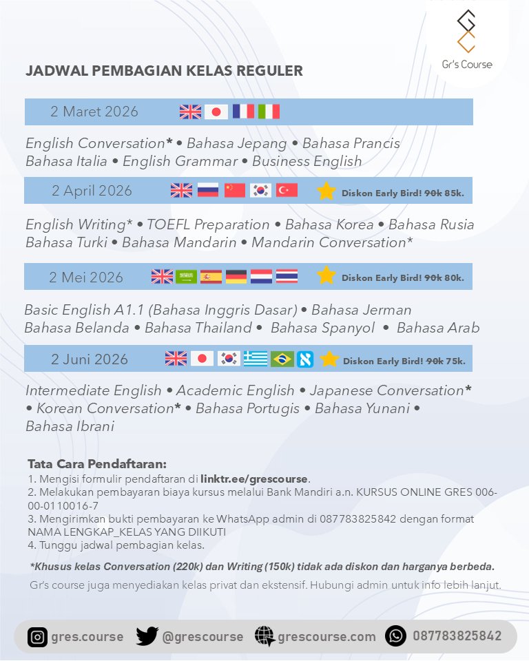 Kursus online 16 bahasa asing terjangkau cuma 90k buat 2 bulan belajar!
Belajar via Zoom + WAG.
Kelas yg dibuka: Inggris, Jerman, Belanda, Thailand, Spanyol, Arab, Korea, Jepang, Portugis, Ibrani, Yunani, Prancis, Italia, Mandarin, Rusia, Turki.
Daftar: linktr.ee/grescourse