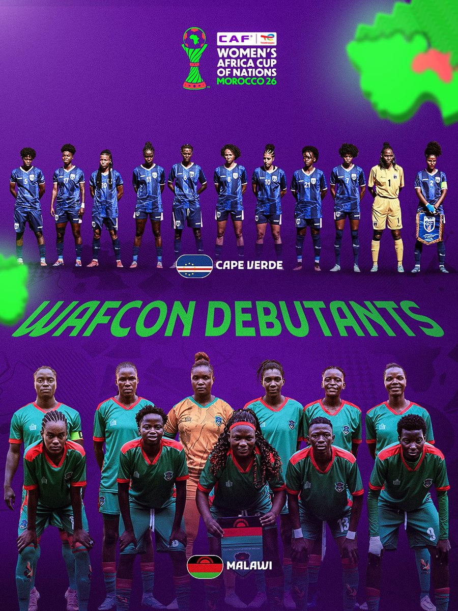 Africa, meet the newcomers! 🔥

𝐂𝐚𝐩𝐞 𝐕𝐞𝐫𝐝𝐞 🇨🇻 &amp; 𝐌𝐚𝐥𝐚𝐰𝐢 🇲🇼 take their place on the big stage for the first time at the #TotalEnergiesWAFCON2026. 🙌🏻