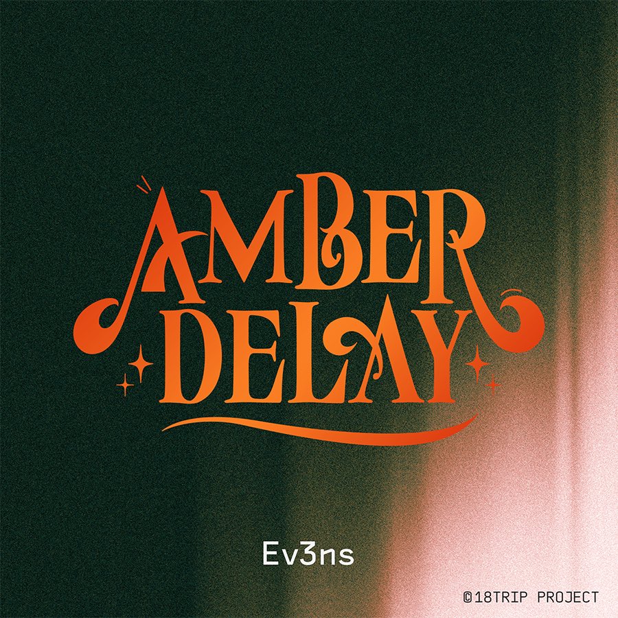 ⚡︎⚡︎Works⚡︎⚡︎

18TRIP
Ev3ns "AMBER DELAY"

MV📽️
youtu.be/HgHnCNugjvo

作詞・作曲をさせて頂きました🔥
夕班の皆様の色濃い個性を
Lyricに書き出しております！是非！！

#エイトリ