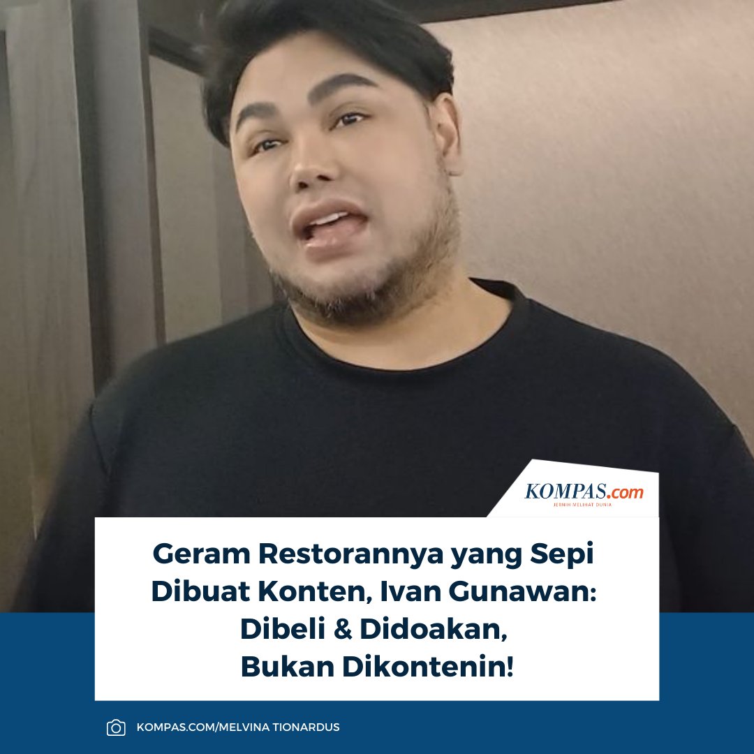 kompascom's tweet photo. Desainer sekaligus presenter Ivan Gunawan mengungkapkan kekecewaannya setelah restoran miliknya, Nasi Kulit Mak Igun, yang sedang dalam kondisi sepi, dijadikan bahan konten oleh seorang kreator media sosial.
👉🏻Baca selengkapnya https://t.co/VKpoGqjTgE
~AM #IvanGunawan #Restoran #Konten