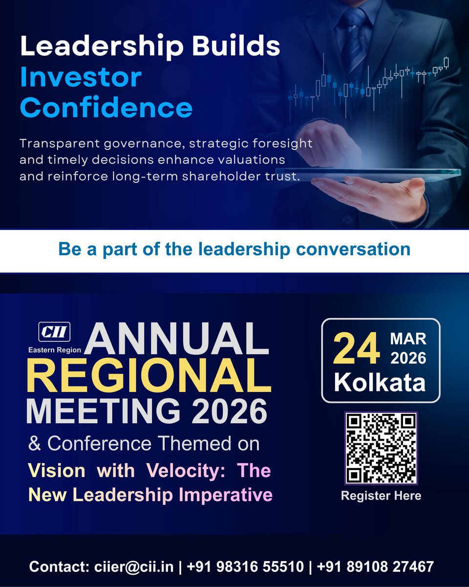CII4ER's tweet photo. Investor confidence begins with strong leadership!
Join us at the CII Annual Regional Meeting (ARM) 2026 & Conference themed on “Vision with Velocity: The New Leadership Imperative”
24 March 2026 | Kolkata
#CIIERARM2026 #AnnualRegionalMeeting #CII4ER #VisionWithVelocity https://t.co/F2osWVk8Ve