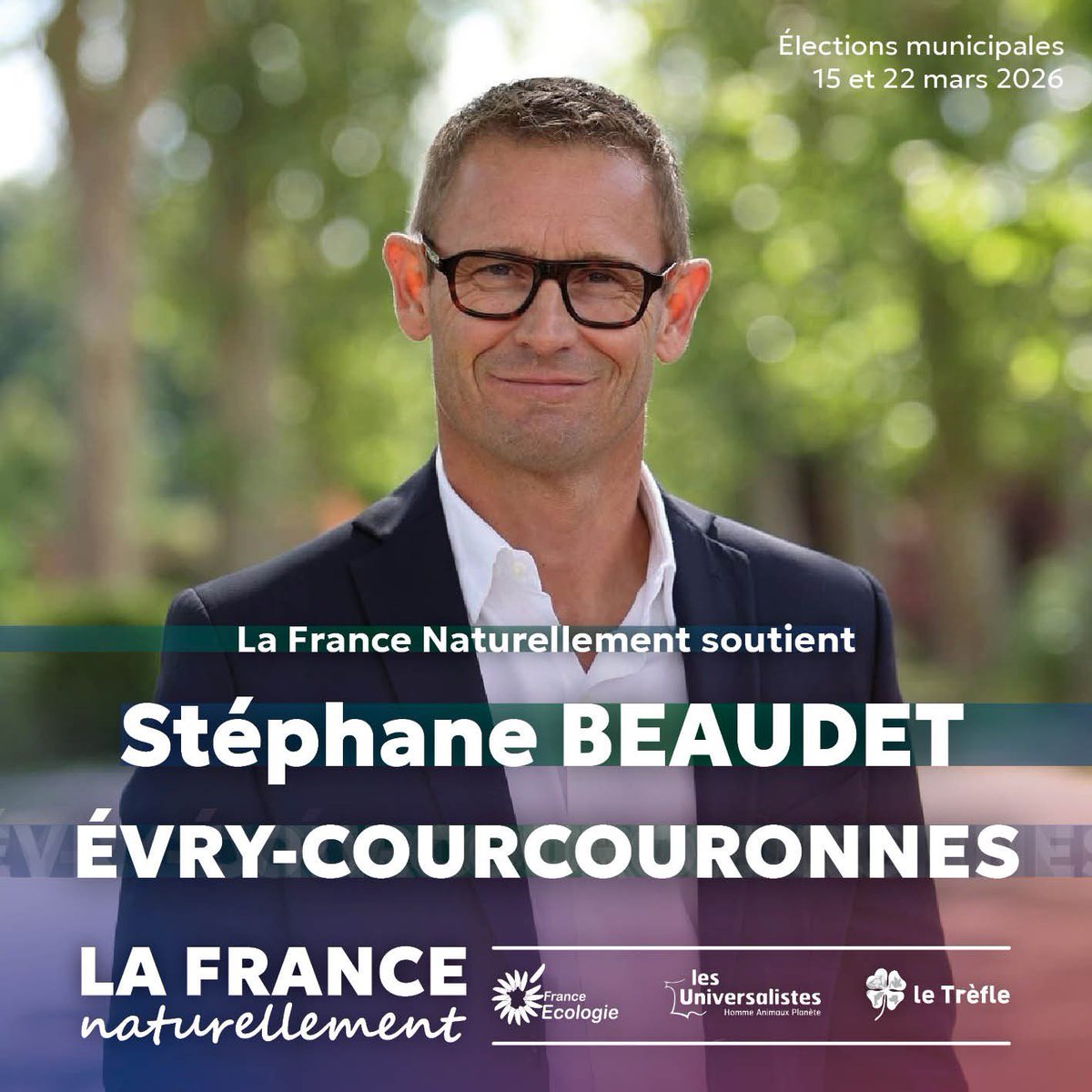 #Municipales2026 🇫🇷

🗳️ La France Naturellement soutien Stéphane Beaudet et sa liste Rassembler Protéger Avancer aux municipales 2026 à #EvryCourcouronnes 

<a href="/FranceEcologie/">France Ecologie</a> 
<a href="/Universalistes1/">Les Universalistes - Homme Animaux Planète</a> 
<a href="/Le_Trefle_LNE/">Les écologistes du Trèfle</a> 
<a href="/Parti_UNE/">Union Nationale Écologiste</a>