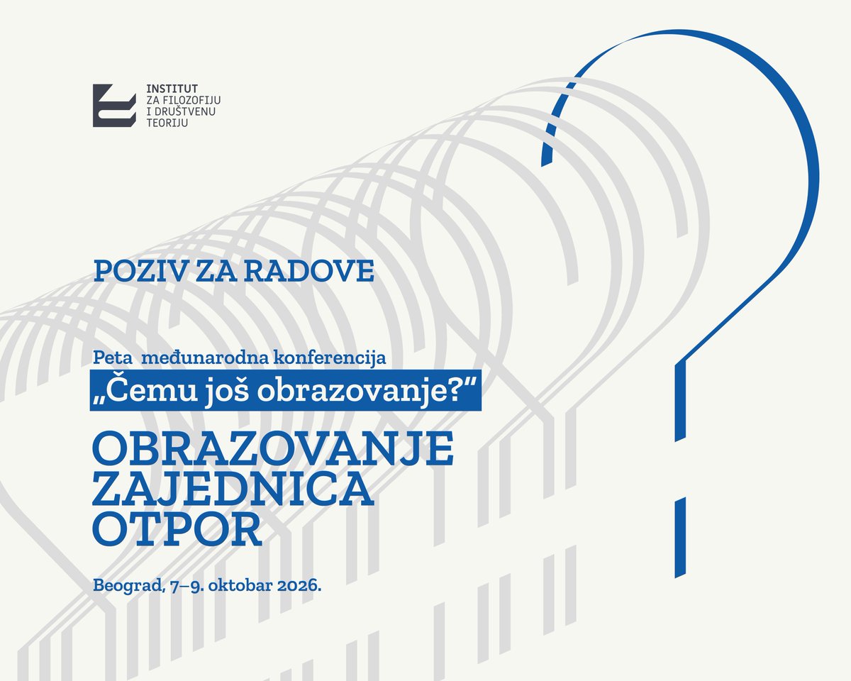 IFDT_Beograd's tweet photo. Poziv za apstrakte: Why Still Education?
Tema: OBRAZOVANJE – ZAJEDNICA – OTPOR
📍 Beograd | 7–9. oktobar 2026.
Organizator: #EduLab (#IFDT)
Istražujemo škole i univerzitete kao prostore kontrole i otpora. Otvoreno za istraživače i praktičare!
⏳ Rok za prijavu: 4. maj 2026.
🔗 https://t.co/86qKtlA9qO