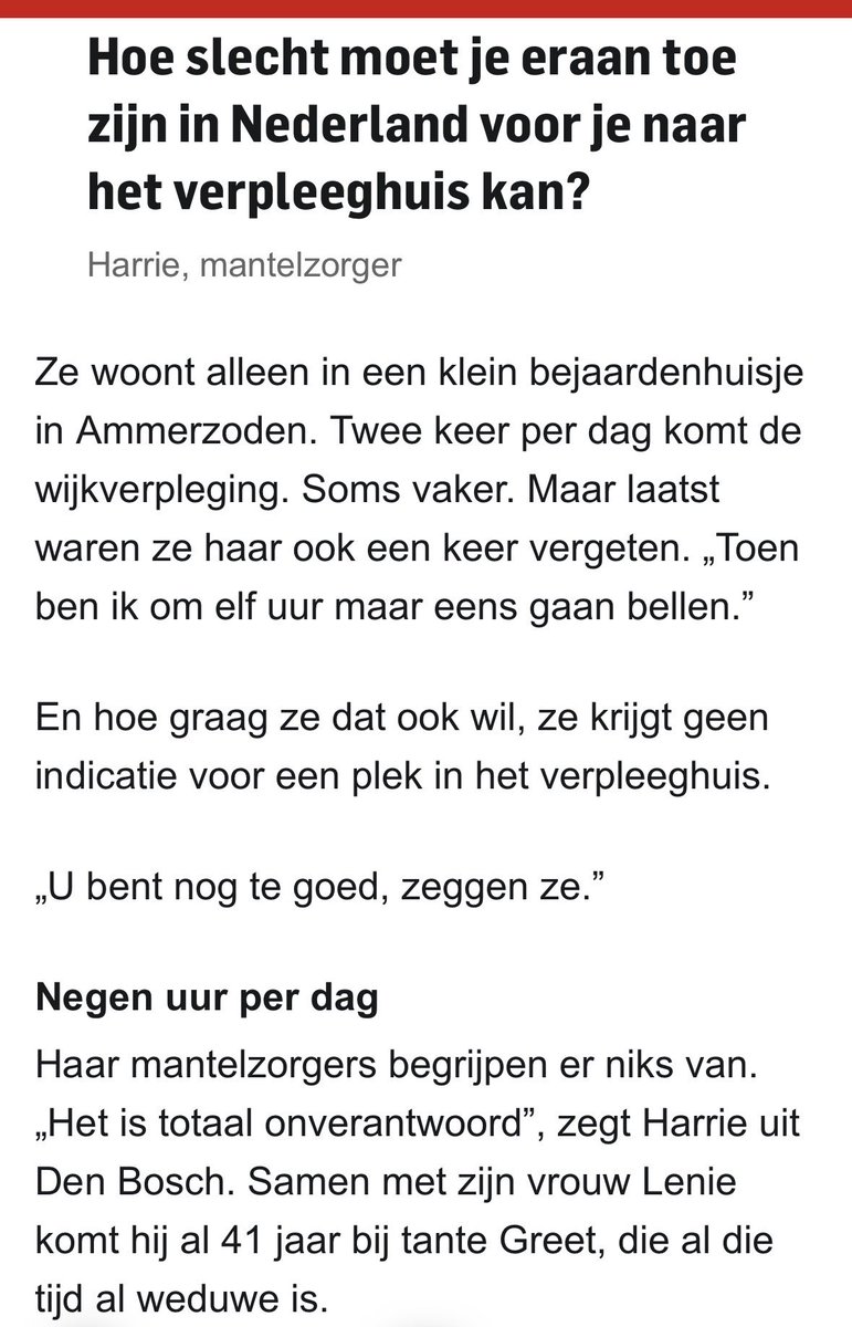 Mijn hart huilt. 
91 jaar en er zo slecht aan toe zijn maar te 'goed' voor het verpleeghuis. 
Dit is de staat van de Nederlandse zorg. 
En dan krijg je het kabinet jetten. 
Die zorgt voor nog meer afbraak.