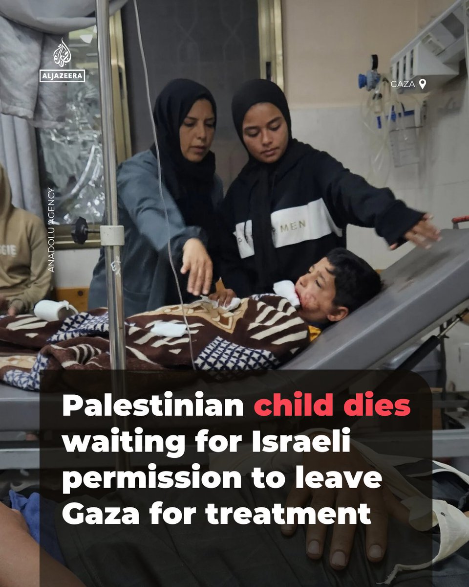 A Palestinian child died on Sunday while waiting for Israel to approve his exit from Gaza for medical treatment amid an ongoing healthcare crisis in the besieged enclave, whose medical infrastructure has been destroyed by Israel’s genocidal war.

🔗: aje.news/e5hceu