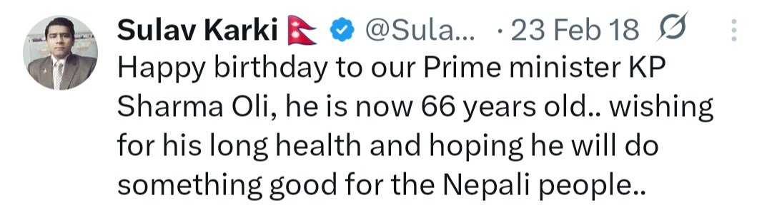 I hear, today is KP Oli's 75th birthday, well Happy birthday but this time I have zero hope you will do anything good for the people. Nepalis have given you opportunity time and again and you have failed miserably. Just rest and retire at this point.