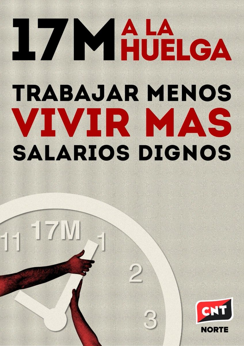 🔴⚫17M | A LA HUELGA

CNT se suma a la convocatoria de Huelga General el próximo 17 de Marzo.

Trabajar menos, vivir más ¡Salarios signos!