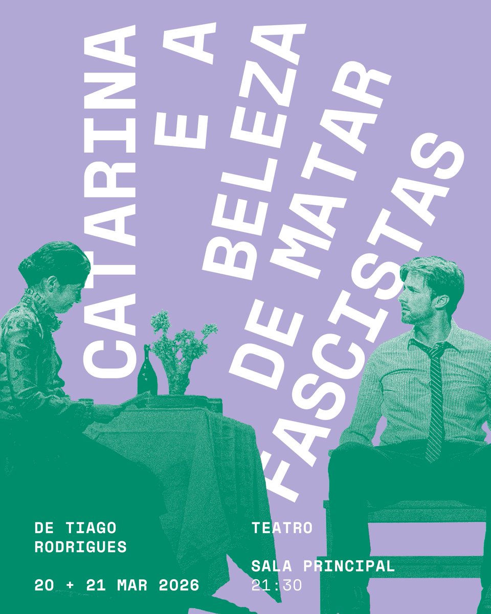 Catarina e a Beleza de Matar Fascistas, de Tiago Rodrigues
20 + 21 Mar | 21:30 | ESGOTADO
Teatro | Sala Principal TMO

Mais informações: bit.ly/m/TMO

#tmo #teatromunicipaldeourem #casadetodosparatodos