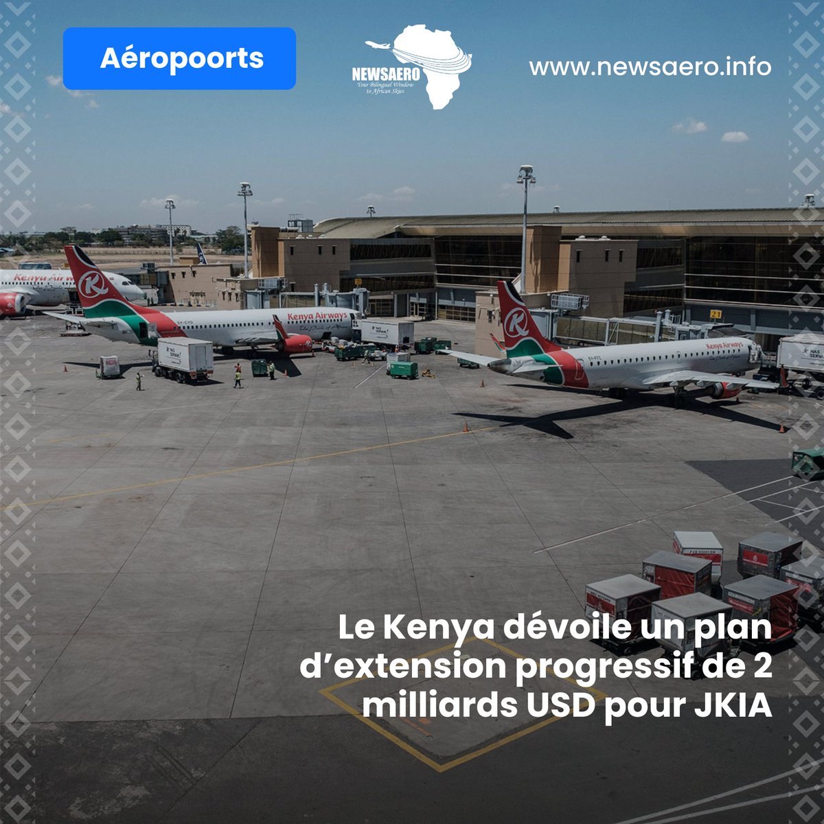 #GOOD_TO_KNOW |  Le Kenya dévoile un plan d’extension progressif de 2 milliards USD pour JKIA  

Le Kenya a présenté un nouveau schéma directeur en plusieurs phases pour modernisation de l’aéroport international Jomo Kenyatta de Nairobi, incluant la construction ...

1/3